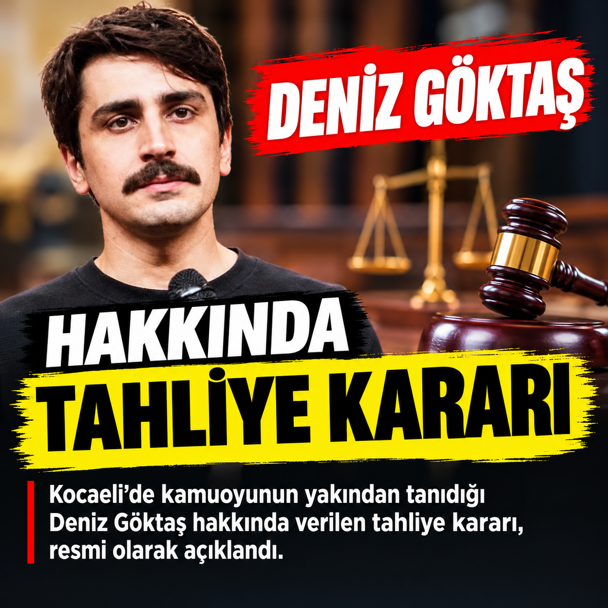 Komedyen Deniz Göktaş Hakim Karşısına Çıktı: 88 Gün Sonra Tahliye Edildi