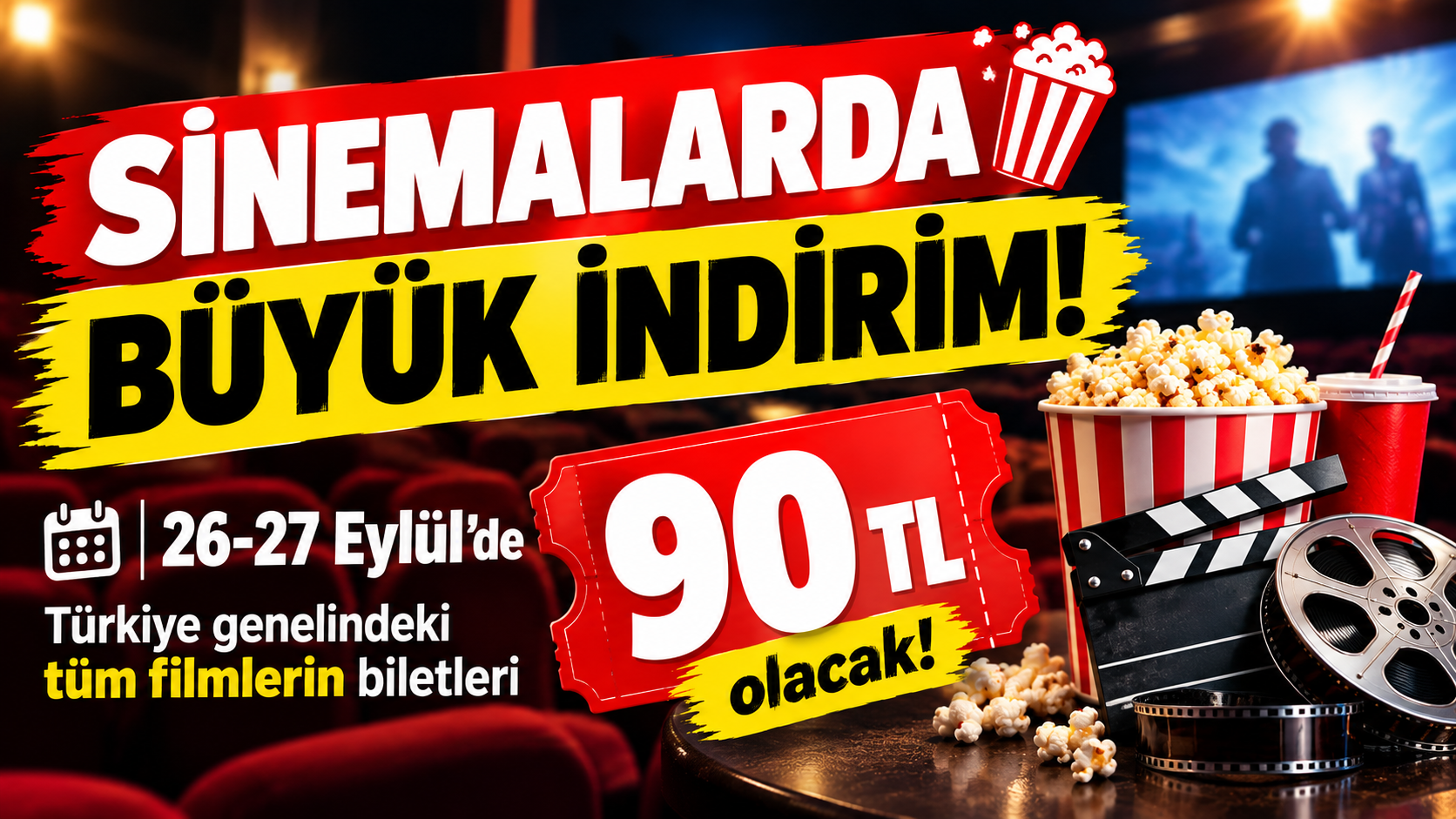 Sinemalarda Büyük İndirim! 26-27 Eylül’de Biletler 90 TL