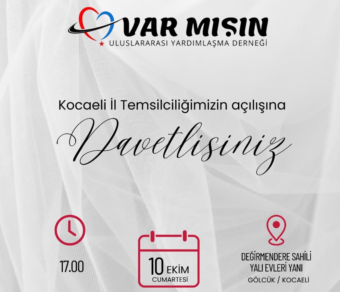 Var Mısın Uluslararası Yardımlaşma Derneği Kocaeli’nde Şube Açıyor